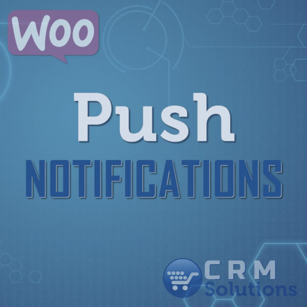 crm solutions woocommerce push notifications 800 1