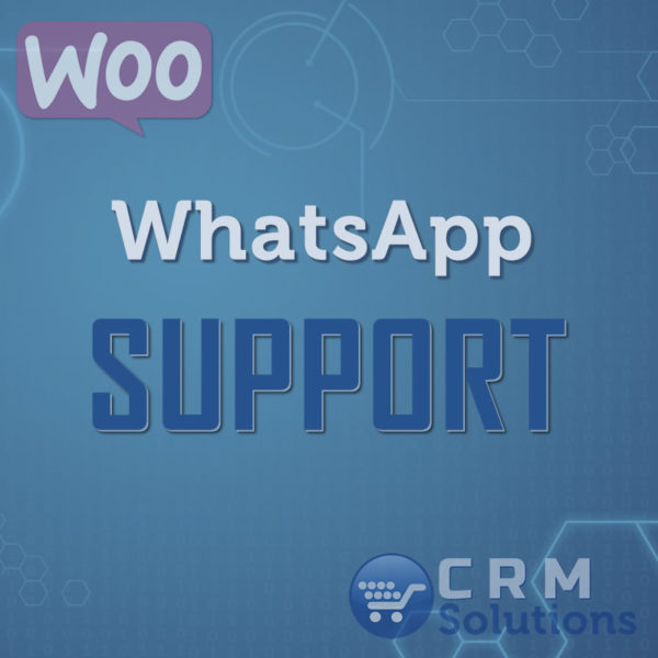 crm solutions woocommerce whatsapp support 800 1