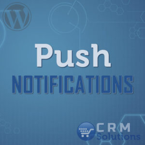 crm solutions wordpress push notifications 800 1